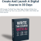 Dickie Bush & Nicolas Cole-Create And Launch A Digital Course In 30 Days + Upsell Free Download
