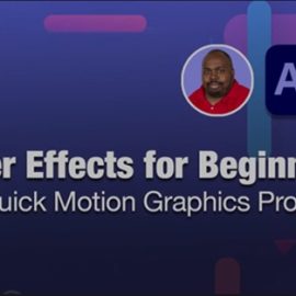 Udemy – Adobe After Effects 101 10 Quick Motion Graphics Projects Free Download