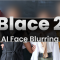 Aescripts – Blace 2 – AI Face Detection & Blurring v2.5.59 Win/Mac Free Download