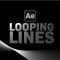 Aescripts – Looping Lines v1.0.2