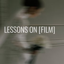 Philip White – LESSONS ON [FILM] (2025)