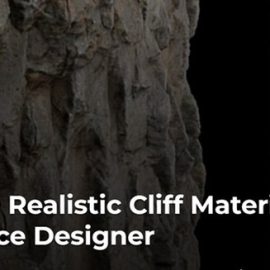 The Gnomon Workshop – Creating Realistic Cliff Materials using Substance Designer