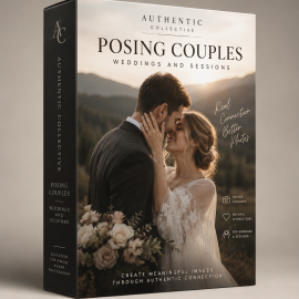 Authentic Collective Posing Couples – Weddings and Sessions